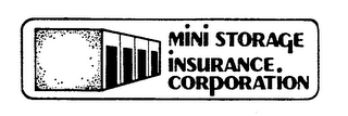 MINI STORAGE INSURANCE. CORPORATION