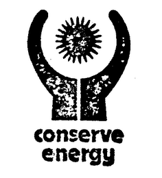 CONSERVE ENERGY