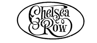 CHELSEA ROW