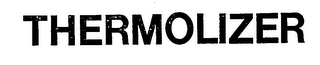 THERMOLIZER