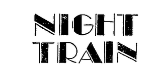 NIGHT TRAIN