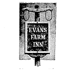 EVANS FARM INN