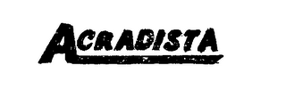 ACRADISTA