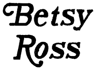 BETSY ROSS