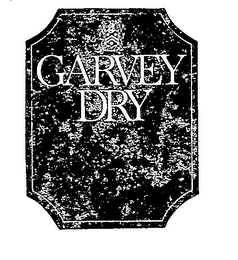 GARVEY DRY