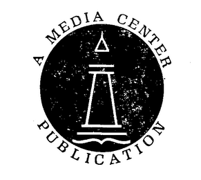 A MEDIA CENTER PUBLICATION