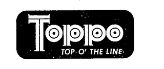 TOPPO TOP O' THE LINE