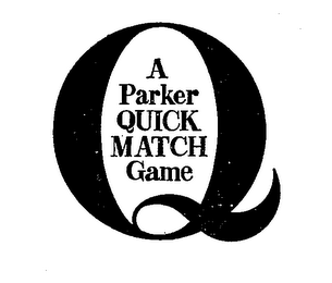 A PARKER QUICK MATCH GAME