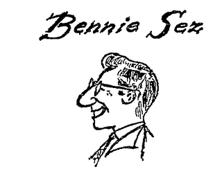 BENNIE SEZ