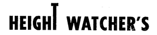 HEIGHT WATCHER'S