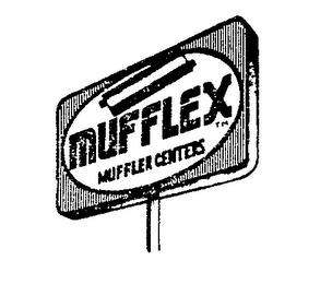 MUFFLEX MUFFLER CENTERS