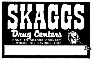 SKAGGS DRUG CENTERS (PLUS OTHER NOTATIONS)