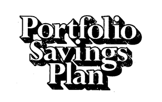 PORTFOLIO SAVINGS PLAN