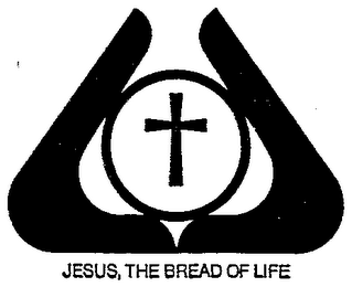 JESUS, THE BREAD OF LIFE