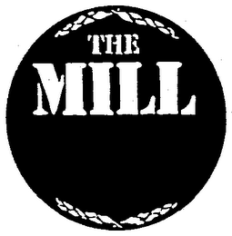 THE MILL