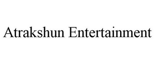 ATRAKSHUN ENTERTAINMENT