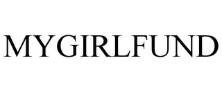 MYGIRLFUND