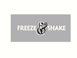 FREEZE & SHAKE