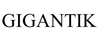 GIGANTIK