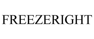 FREEZERIGHT