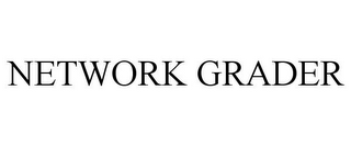 NETWORK GRADER