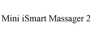 MINI ISMART MASSAGER 2