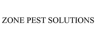 ZONE PEST SOLUTIONS