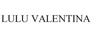 LULU VALENTINA