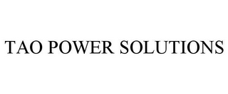 TAO POWER SOLUTIONS