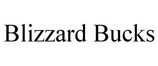 BLIZZARD BUCKS