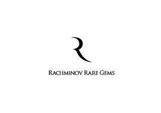 R RACHMINOV RARE GEMS