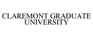 CLAREMONT GRADUATE UNIVERSITY