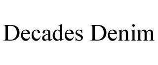 DECADES DENIM