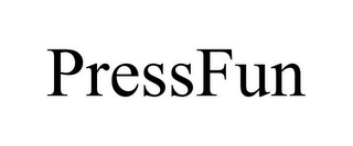 PRESSFUN