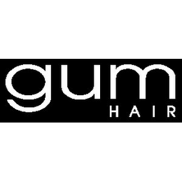 GUM HAIR