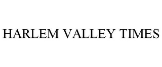 HARLEM VALLEY TIMES