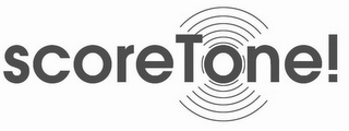 SCORETONE!