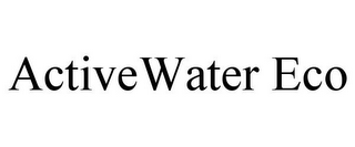 ACTIVEWATER ECO