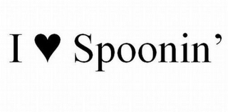 I  SPOONIN'