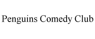 PENGUINS COMEDY CLUB