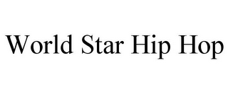 WORLD STAR HIP HOP