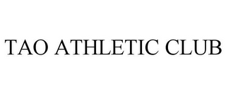 TAO ATHLETIC CLUB