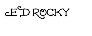 ED ROCKY