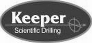 KEEPER SCIENTIFIC DRILLING