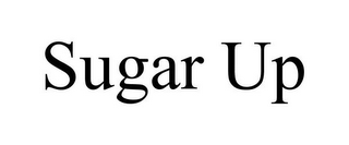 SUGAR UP