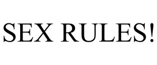 SEX RULES!
