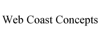 WEB COAST CONCEPTS