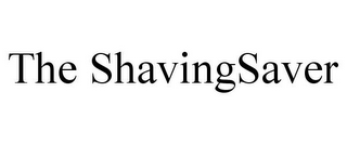 THE SHAVINGSAVER