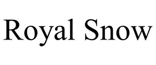 ROYAL SNOW