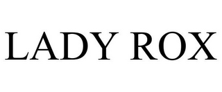 LADY ROX